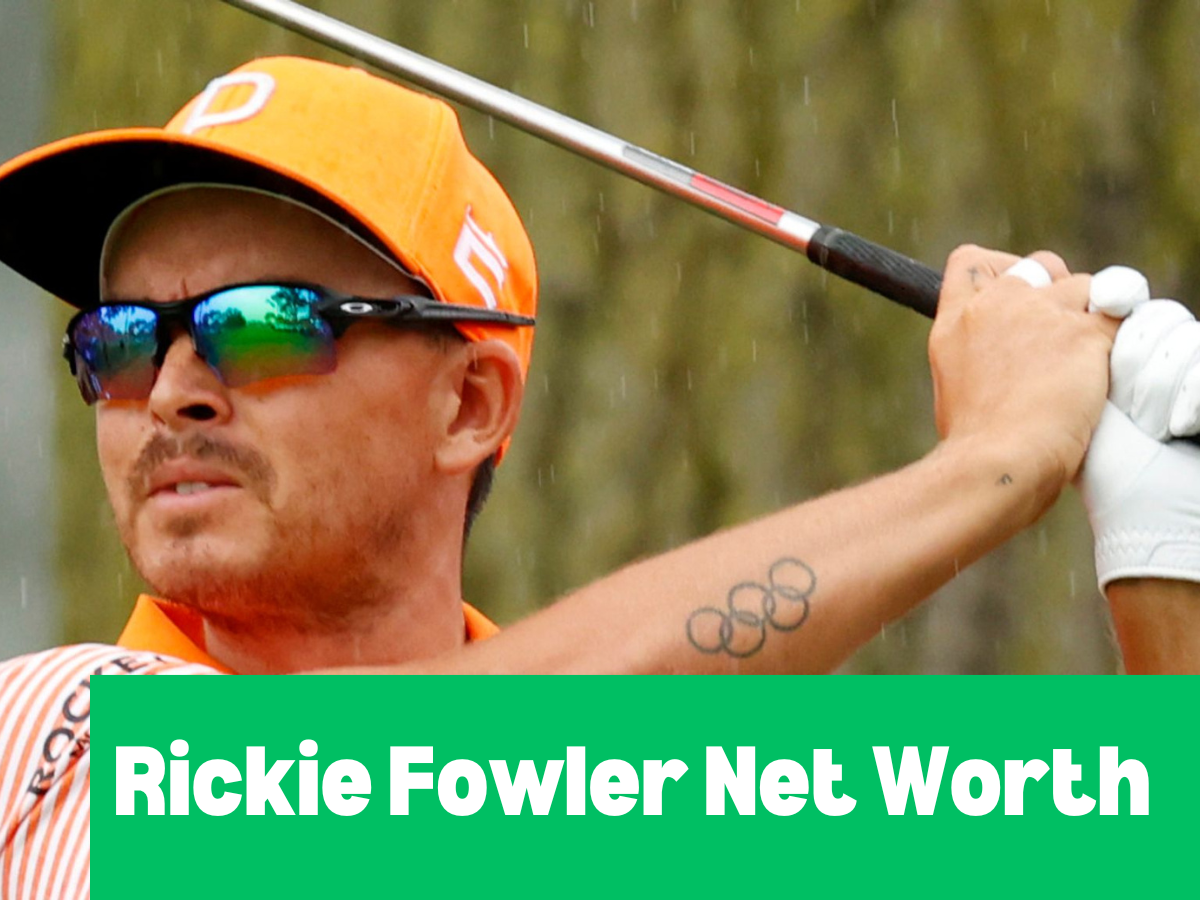 Rickie Fowler's Net Worth