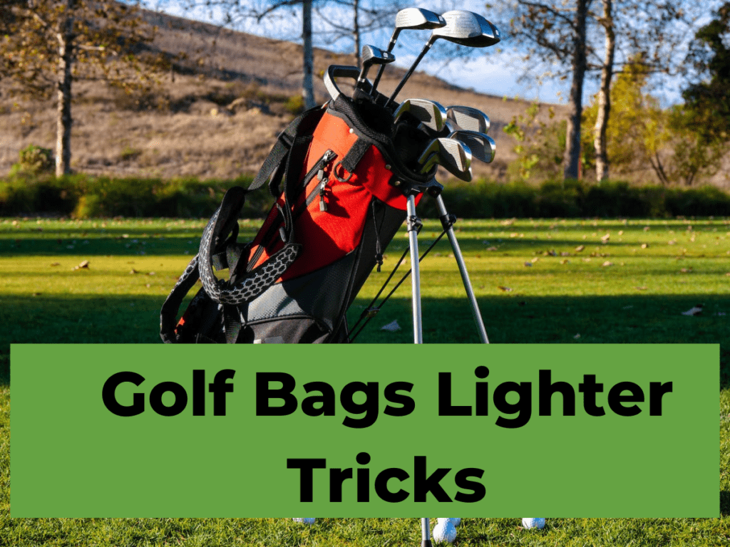 Make Your Golf Bag Lighter-