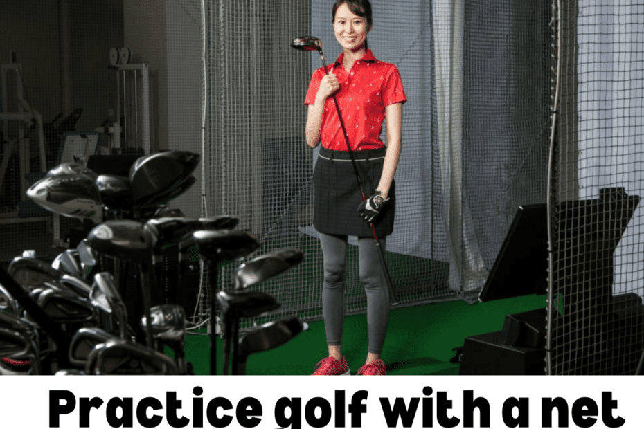 how to practice golf with a net