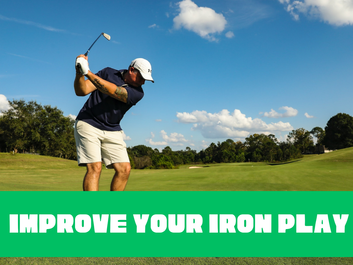 How to Improve Your Iron Play and Lower Your Handicap